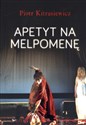 Apetyt na Melpomenę  