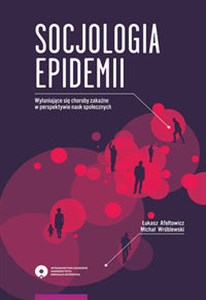 Socjologia epidemii Wyłaniające się choroby zakaźne w perspektywie nauk społecznych pl online bookstore