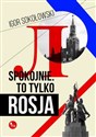 Spokojnie To tylko Rosja chicago polish bookstore