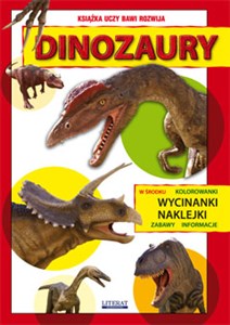 Dinozaury Kolorowanki, wycinanki, naklejki, zabawy, informacje chicago polish bookstore