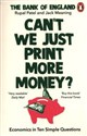 Can’t We Just Print More Money? Economics in Ten Simple Questions - Rupal Patel, Jack Meaning Polish Books Canada