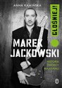 Marek Jackowski. Głośniej! Historia twórcy Maanamu pl online bookstore