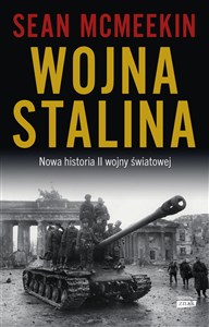 Wojna Stalina Nowa historia II wojny światowej Polish bookstore