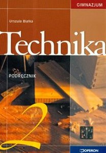 Technika 2 podręcznik Gimnazjum 