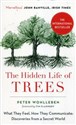 The Hidden Life of Trees - Peter Wohlleben  