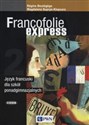 Francofolie express 2 Język francuski Szkoła ponadgimnazjalna  