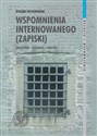 Wspomnienia internowanego (zapiski) Krasnystaw – Włodawa – Kwidzyn  