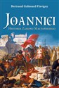 Joannici Historia Zakonu Maltańskiego - Bertrand Galimard Flavigny