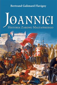 Joannici Historia Zakonu Maltańskiego bookstore