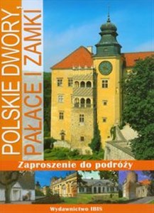 Polskie dwory, pałace i zamki in polish