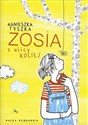 Zosia z ulicy Kociej - Agnieszka Tyszka