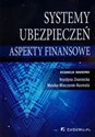 Systemy ubezpieczeń w Polsce Aspekty finansowe  in polish