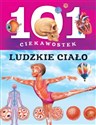 101 ciekawostek. Ludzkie ciało to buy in USA