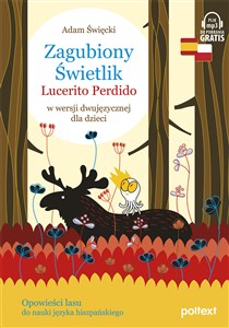 Zagubiony Świetlik Lucerito Perdido w wersji dwujęzycznej dla dzieci to buy in USA
