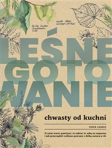 Leśne gotowanie. Chwasty od kuchni online polish bookstore