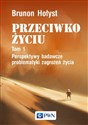 Przeciwko życiu Tom 1 Perspektywy badawcze problematyki zagrożeń życia chicago polish bookstore