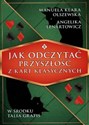 Jak odczytać przyszłość z kart klasycznych  