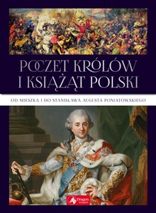 Poczet królów i książąt Polski 