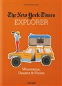 The New York Times Explorer. Mountains, Deserts & Plains  