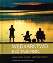 Wędkarstwo bez tajemnic  