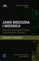 Jama brzuszna i miednica Pułapki diagnostyczne i klasyczne objawy Polish Books Canada