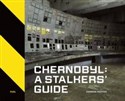 Chernobyl: A Stalkers’ Guide books in polish