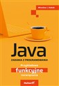 Java Zadania z programowania Przykładowe funkcyjne rozwiązania chicago polish bookstore