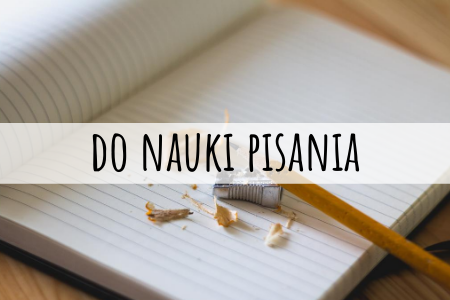 DO NAUKI PISANIA