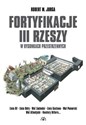 Fortyfikacje III Rzeszy w rysunkach przestrzennych Linia B1 - Linia Odry - Wał Zachodni - Linia Gustawa - Wał Pomorski - Wał Atlantycki - Kwatery Hitlera polish usa