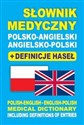 Słownik medyczny polsko-angielski angielsko-polski + definicje haseł Polish-English • English-Polish medical dictionary including definitions of entries - Aleksandra Lemańska, Dawid Gut polish usa