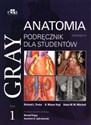 Gray Anatomia Podręcznik dla studentów Tom 1 - Drake R.L., Vogl A.W., Mitchell A.W.M. polish books in canada