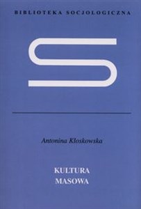 Kultura masowa Krytyka i obrona Polish bookstore
