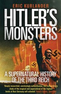 Hitler's Monsters A Supernatural History of the Third Reich Canada Bookstore