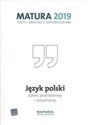 Język polski Matura 2019 Testy i arkusze Zakres podstawowy i rozszerzony - Tadeusz Banowski, Ewa Dunaj, Violetta Kalka Canada Bookstore