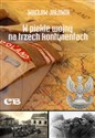 W piekle wojny na trzech kontynentach Wspomnienia oficera 7 Dywizji Piechoty - Wacław Jałowik Polish bookstore
