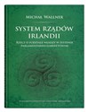 System rządów Irlandii Rzecz o podziale władzy w systemie parlamentarno-gabinetowym Bookshop