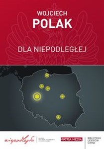 Dla Niepodległej online polish bookstore