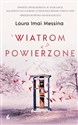 Wiatrom powierzone - Laura Messina