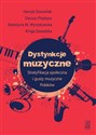 Dystynkcje muzyczne Stratyfikacja społeczna i gusty muzyczne Polaków books in polish