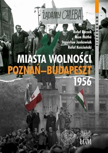 Miasta Wolności Poznań-Budapeszt 1956  