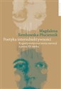 Poetyka intersubiektywności Kognitywistyczna teoria narracji a proza XX wieku polish books in canada