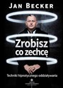 Zrobisz co zechcę Techniki hipnotycznego oddziaływania polish books in canada