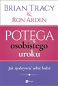 Potęga osobistego uroku Jak zjednywać sobie ludzi - Polish Bookstore USA