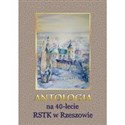 Antologia na 40-lecie RSTK w Rzeszowie in polish