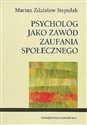 Psycholog jako zawód zaufania społecznego to buy in USA