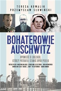 Bohaterowie Auschwitz polish usa
