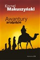 Awantury arabskie - Kornel Makuszyński