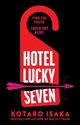 Hotel Lucky Seven  - Kotaro Isaka online polish bookstore