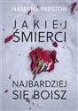 Jakiej śmierci najbardziej się boisz  - Natasha Preston