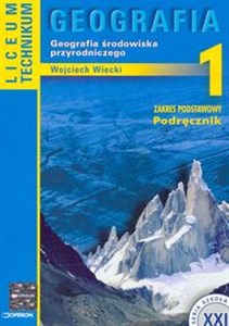 Geografia 1 Podręcznik Liceum technikum Zakres podstawowy Bookshop